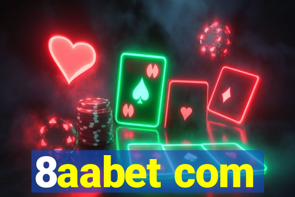 8aabet com